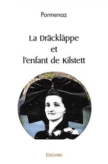 La dracklappe et l'enfant de kilstett