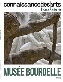 Connaissance des arts Hors-Série n.1105 : Musée Bourdelle