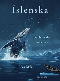 Islenska : Le Chant des Ancêtres
