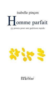 Homme parfait - 53 proses pour une guerison rapide
