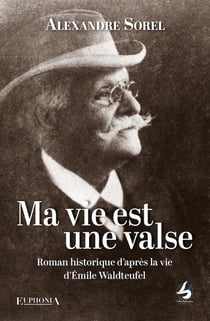 Ma vie est une valse