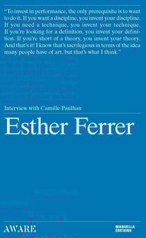 Esther Ferrer : entretien avec Camille Paulhan
