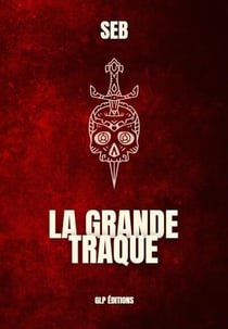 La grande traque