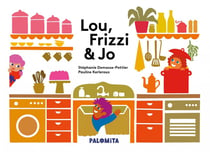Lou, Frizzi et Jo