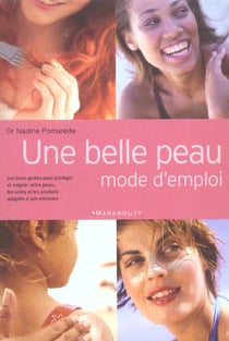 La peau mode d'emploi