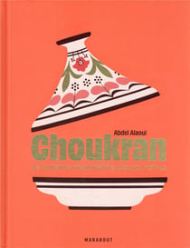 Le grand livre de la cuisine marocaine