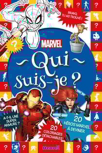 Marvel : Devine qui je suis ? 20 héros à deviner