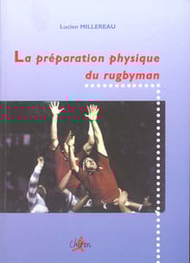 La preparation physique du rugbyman