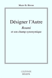 Designer l'autre 'roumi' et son champ synonymique