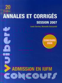 CRPE Tome 20 : annales et corrigés - session 2007 (9e édition)