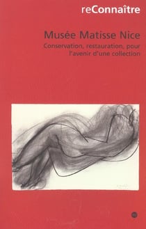 Musée Matisse Nice - conservation, restauration, pour l avenir d une collection