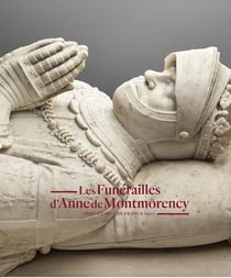 Les funérailles d'Anne de Montmorency, connétable de France (1567)