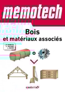 MEMOTECH : bois et matériaux associés