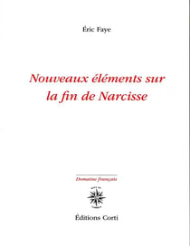 Nouveaux éléments sur la fin de narcisse
