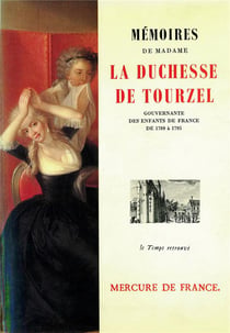 Mémoires de madame la duchesse de tourzel, gouvernante des enfants de france de 1789 à 1795