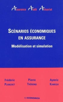 Scénarios économiques en assurance - modélisation et simulation