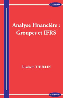 ANALYSE FINANCIERE - GROUPES ET IFRS