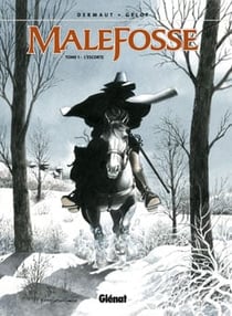 Malefosse Tome 1 : l'escorte
