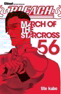 Bleach Tome 56 : march of the starcross