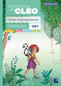 CLÉO : Le monde de Cléo - Français - CE1 - Fichier d'entraînement + Aide-mémoire (édition 2025)