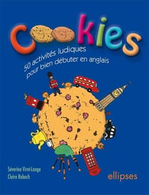 Cookies 50 activites ludiques pour bien debuter en anglais