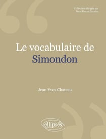 Vocabulaire de Simondon (Le)