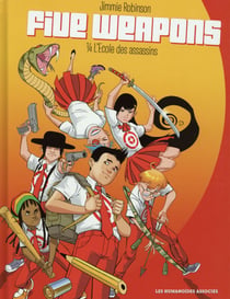 Five weapons t.1 - l'école des assassins