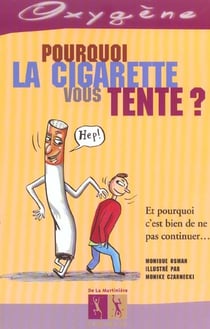Pourquoi la cigarette vous tente