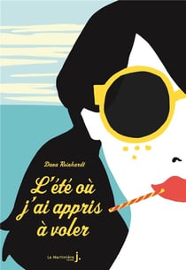 L'été où j'ai appris à voler