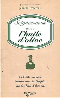 Soignez vous avec l'huile d'olive