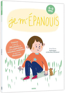 Je m'épanouis - 6-9 ans