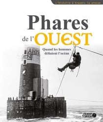Phares de l'ouest, le grand défi
