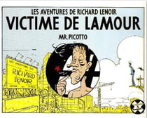Victime de l'amour - les aventures de Richard Lenoir