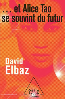 ...et Alice Tao se souvint du futur