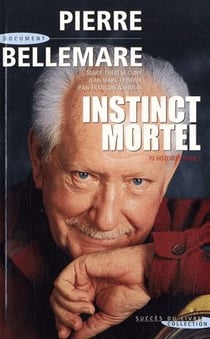 Instinct mortel - 70 histoires noires