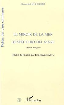 Le miroir de la mer : Lo Specchio Del Mare