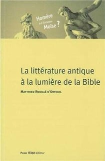 La Bible à la lumière de la littérature antique