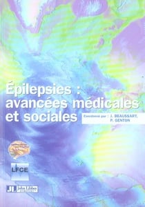 Epilepsies : avancees medicales et sociales