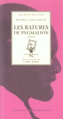 Les ratures de pygmalion