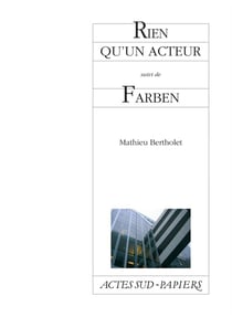Rien qu'un acteur - farben