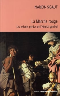 La marche rouge - le enfants perdus de l'hôpital général
