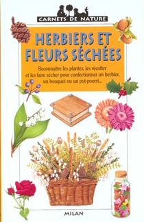 Les herbiers et les fleurs séchées
