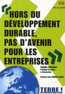 Hors du développement durable, pas d'avenir pour les entreprises