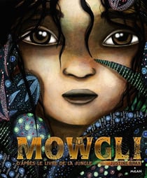 Mowgli - d'après le livre de la jungle