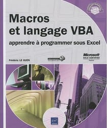 Macros et langage vba - apprendre à programmer sous excel