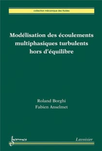 Modélisation des écoulements multiphasiques turbulents hors d'équilibre