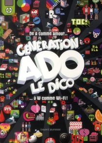 Génération ado le dico 2014