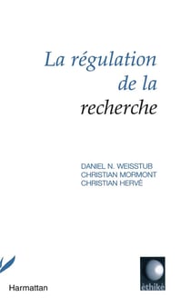 La régulation de la recherche