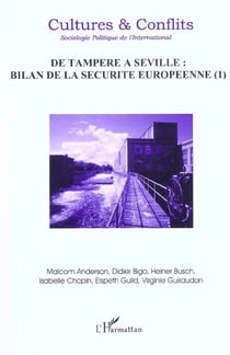 REVUE CULTURES & CONFLITS n.45 : de Tampere à Séville - bilan de la sécurité européenne Tome 1