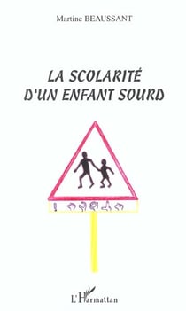 Scolarité d'un enfant sourd